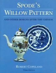 Spode's Willow Pattern - and other designs after the Chinese …