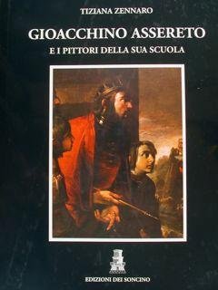 Gioacchino Assereto e i pittori della sua scuola - Gioacchino …