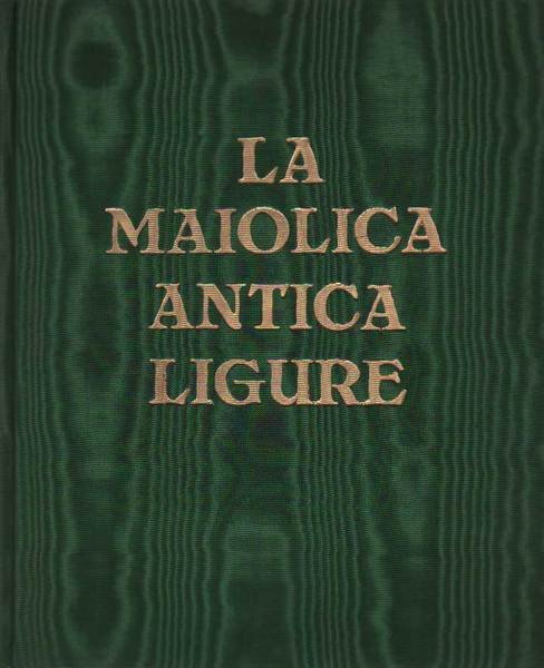 La maiolica antica ligure