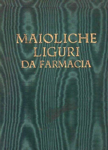 Maioliche liguri da farmacia