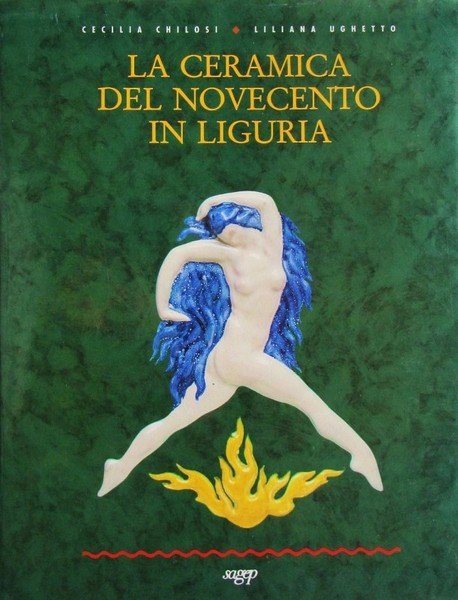 La ceramica del Novecento in Liguria