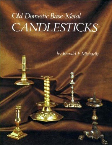 Old Domestic Base Metal Candlesticks - From the 13th to …