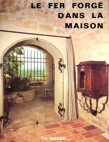 Le fer forgé dans la maison - ( Le fer …