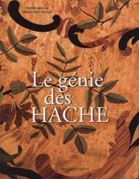 Le genie des Hache - ( Le génie des Hache …