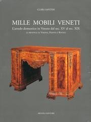 Mille Mobili Veneti - L'arredo domestico in Veneto dal sec. …