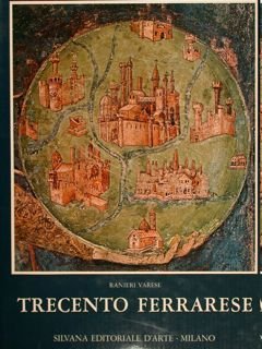 Trecento Ferrarese - ( pittori ferraresi )