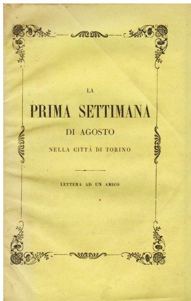 La prima settimana di agosto nella città di Torino