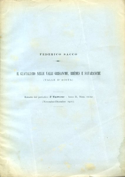 Il glacialismo antico e moderno nelle alte valli di Ayas …