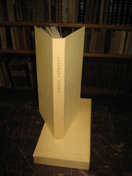 Maistre Pierre Pathelin. Farce du XV siècle