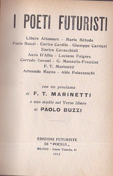 I poeti futuristi. Libero Altomare - Mario Bètuda - Paolo …