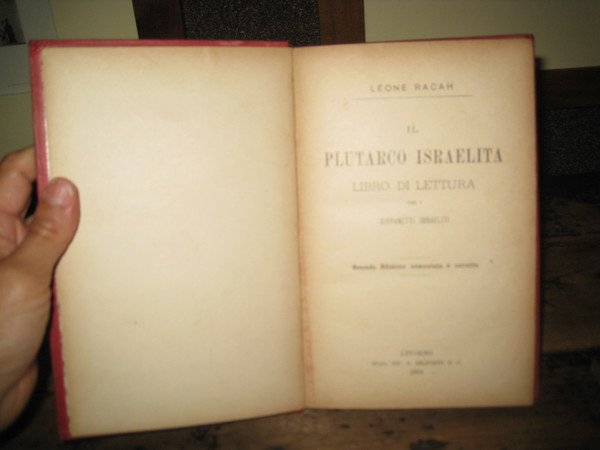 Il Plutarco israelita. Libro di lettura per i giovanetti israeliti