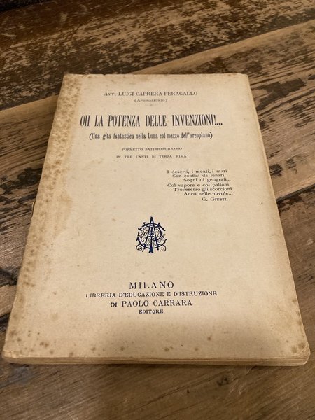 Oh la potenza delle invenzioni !. (Una gita fantastica nella …