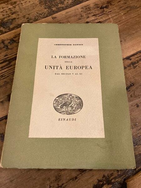 La formazione della unità europea dal secolo V al XI