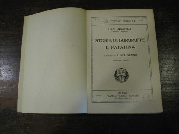 Storia di Bururuffe e Patatina. Illustrata da A. Del Senno