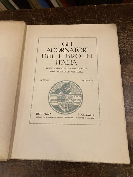 Gli adornatori del libro in Italia. Testo critico di Stanislao …