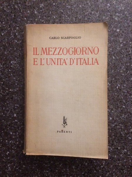 Il Mezzogiorno e l' Unità d' Italia