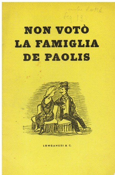 Non votò la famiglia De Paolis. Lettere scritte domani. Racconto