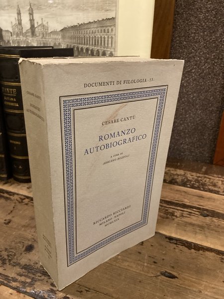 Romanzo autobiografico. A cura di Adriano Bozzoli