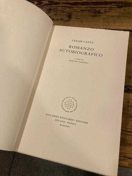 Romanzo autobiografico. A cura di Adriano Bozzoli