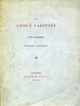 A Giosue Carducci. Ode barbara | Immagine principale