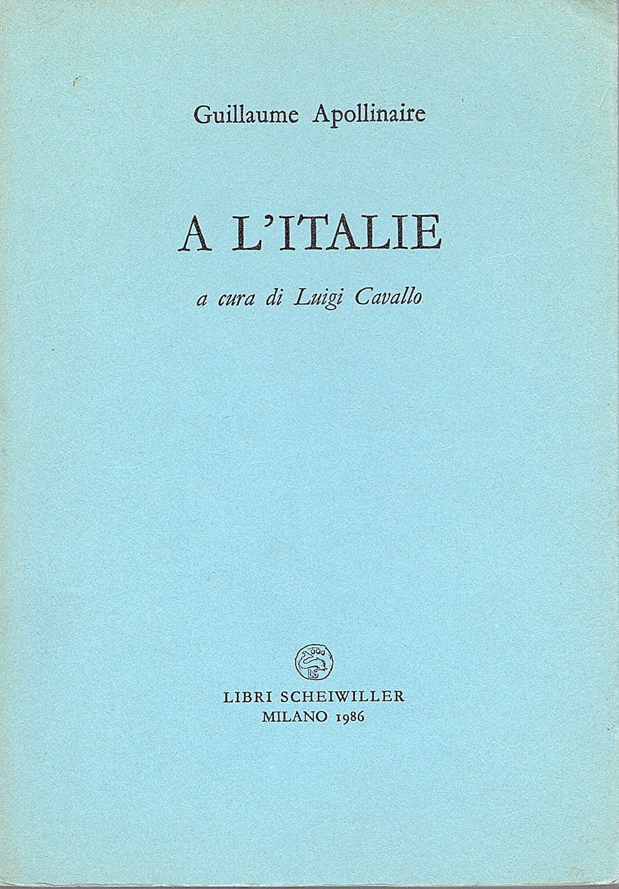 A l' Italie. A cura di Luigi Cavallo