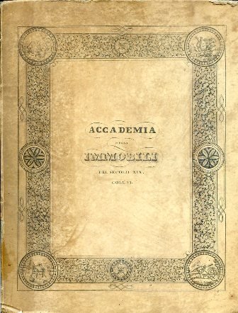 Accademia degli Immobili del secolo XIX. Coll. VI