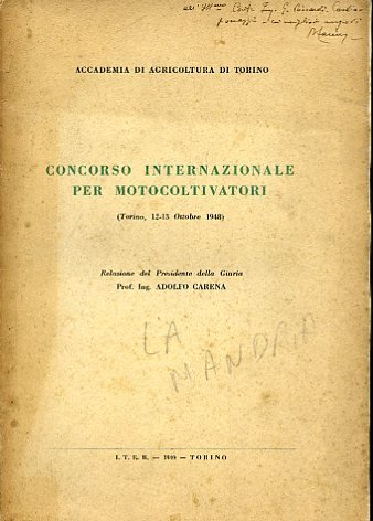 Accademia di Agricoltura di Torino. Concorso Internazionale per motocoltivatori (Torino, …
