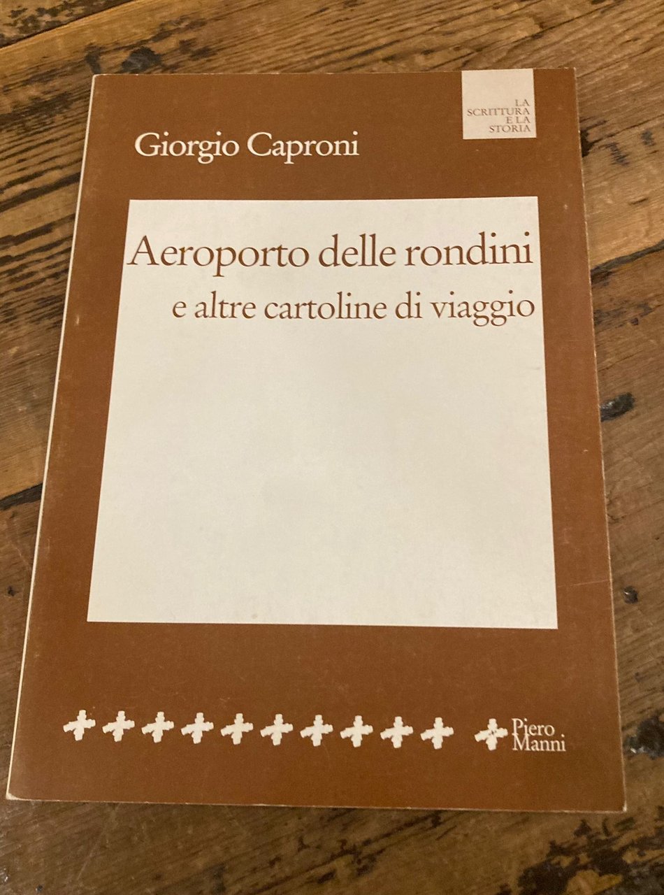 Aeroporto delle rondini e altre cartoline di viaggio