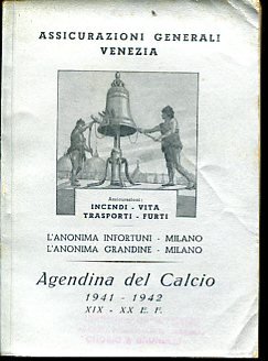 Agendina del Calcio. 1941 - 1942. XIX - XX E. …