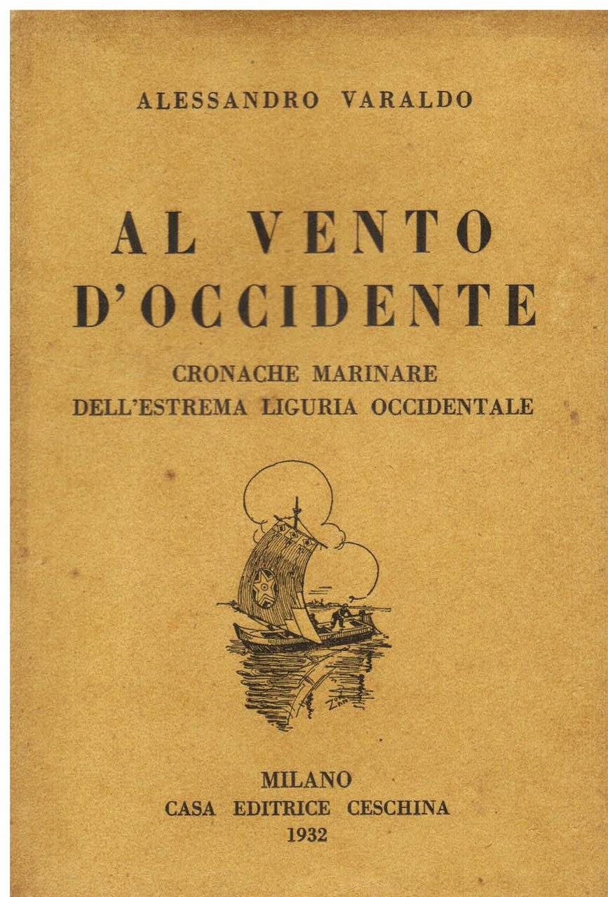 Al vento d' Occidente cronache marinare dell' estrema Liguria Occidentale