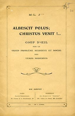 Albescit Polus; Christus venit !. Coup d'oeil sur le grand …