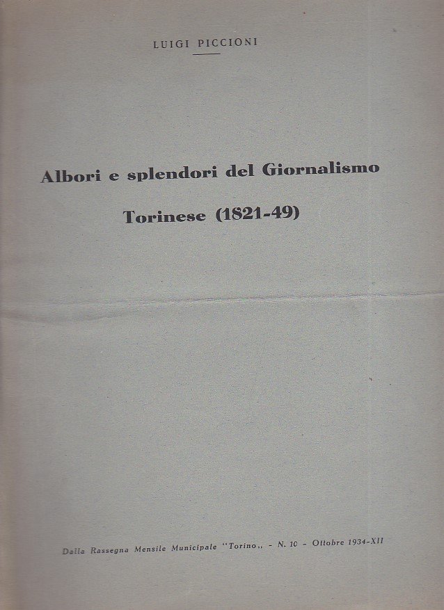 Albori e splendori del Giornalismo Torinese (1821-49)
