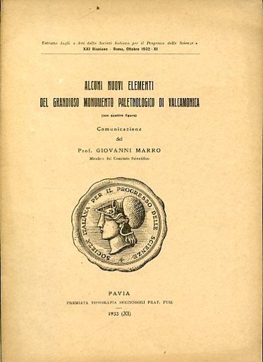 Alcuni nuovi elementi del grandioso monumento paletnologico di Valcamonica. Comunicazione. …