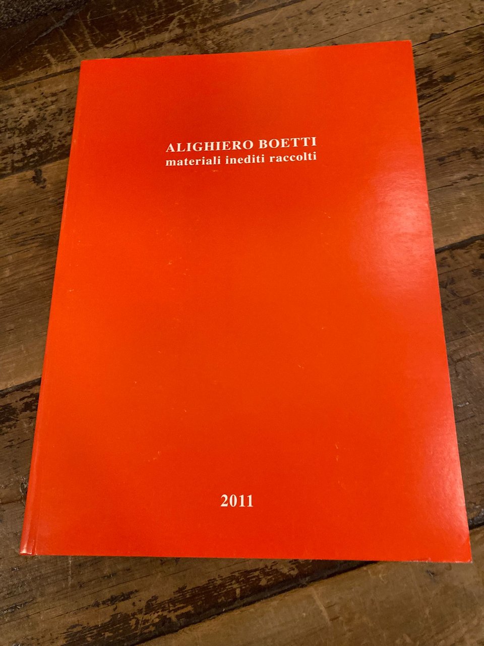 Alighiero Boetti. Materiali inediti raccolti