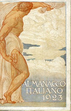 Almanacco Italiano. Piccola enciclopedia popolare della vita pratica e annuario …