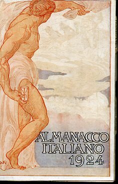 Almanacco Italiano. Piccola enciclopedia popolare della vita pratica e annuario …