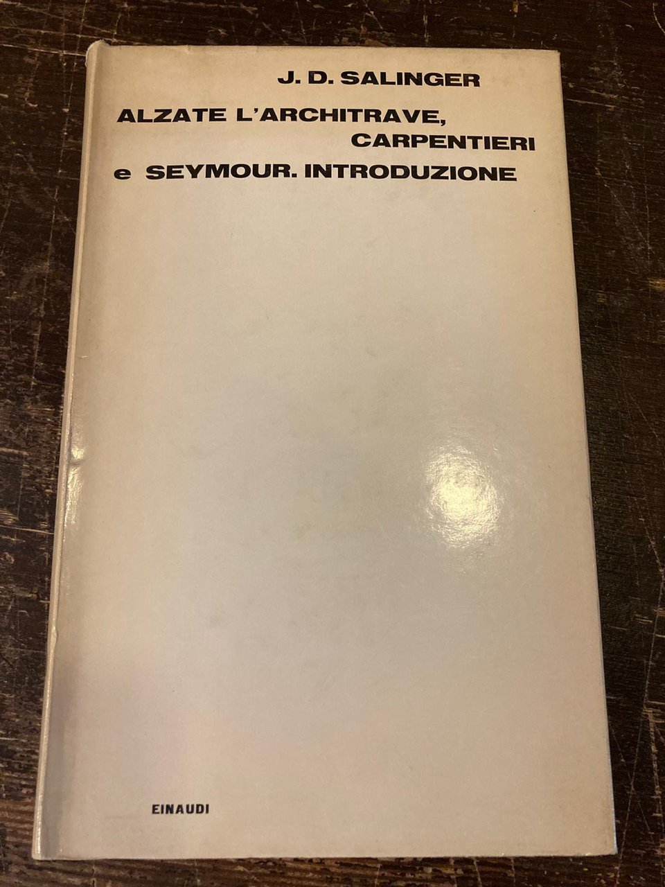 Alzate l'architrave, carpentieri e Seymour. Introduzione