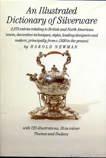An Illustrated Dictionary of Silverware. 2.373 entries relating to British … | Immagine Gallery 1