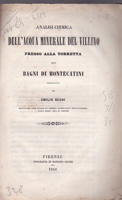 Analisi chimica dell'acqua minerale del Villino presso alla Torretta dei …