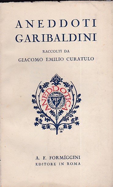 Aneddoti garibaldini raccolti