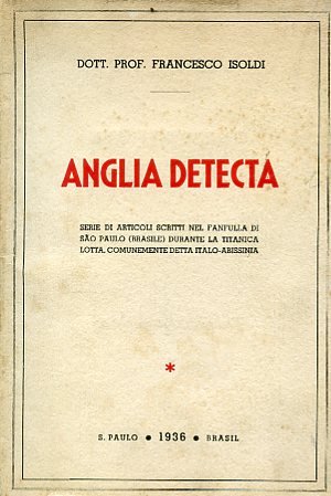 Anglia Detecta. Serie di articoli scritti nel Fanfulla di São …