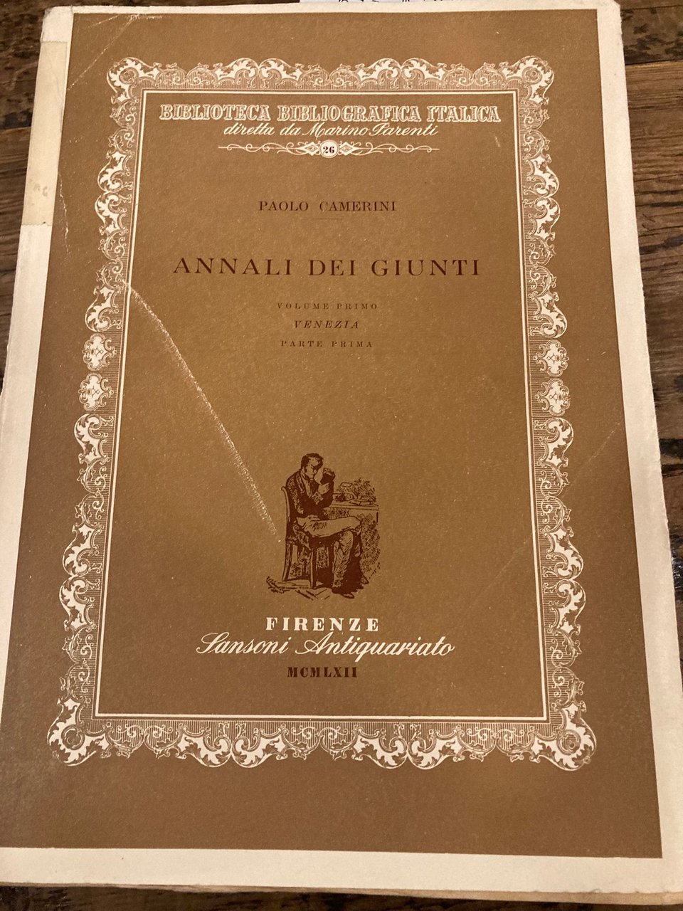 Annali dei Giunti. Volume Primo. Venezia Parte Prima | Immagine principale