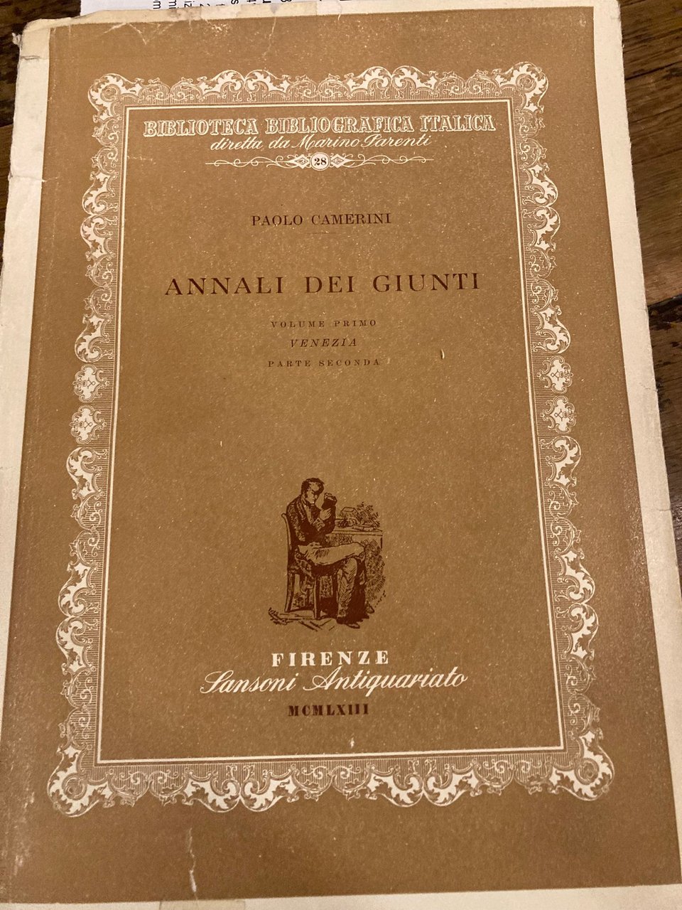 Annali dei Giunti. Volume Primo. Venezia Parte Seconda
