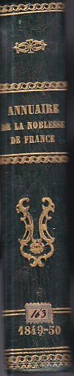 Annuaire de la Noblesse de France et des Maisons Souveraines …