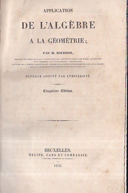 Application de l' algèbre a la géométrie. Ouvrage adopté par …