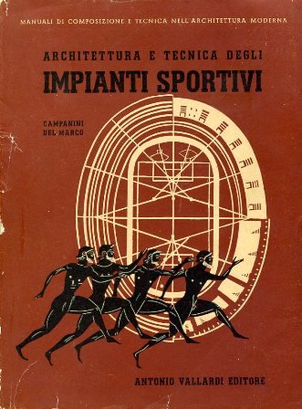 Architettura e tecnica degli impianti sportivi. Sport spettacolari - Sport … | Immagine Gallery 1
