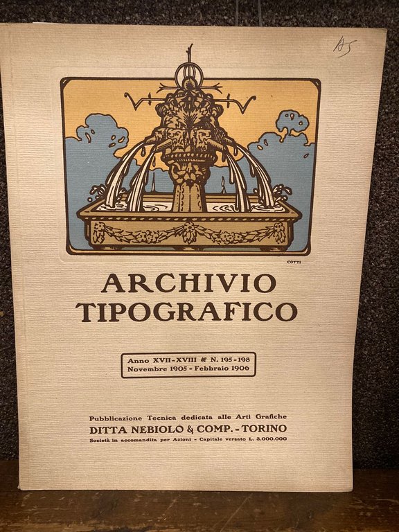 Archivio Tipografico. Pubblicazione tecnica dedicata alle Arti Grafiche. Anno XVII-XVIII. … | Immagine Gallery 1