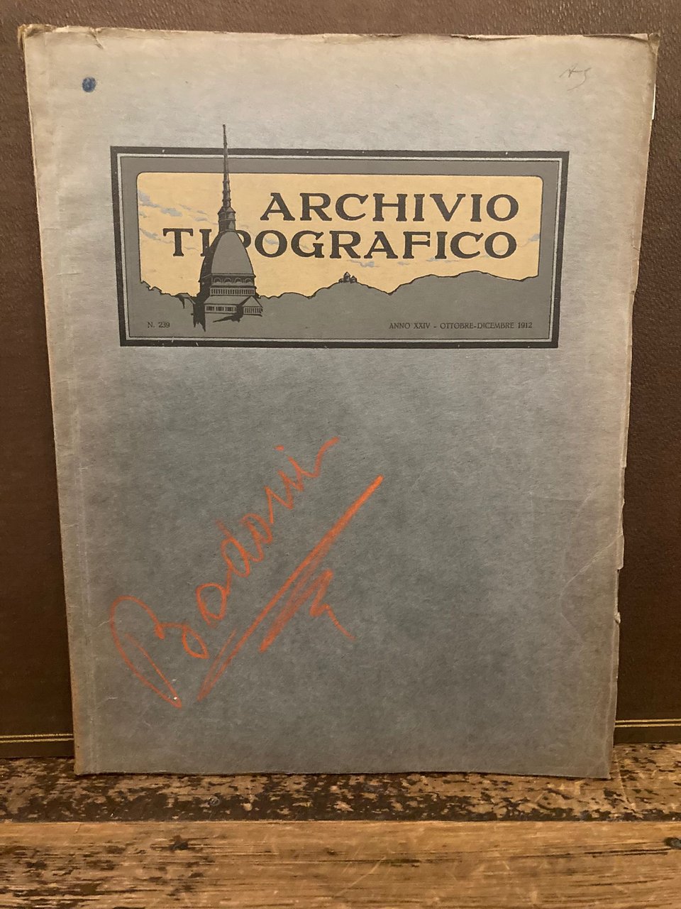 Archivio Tipografico. Rivista tecnica Trimestrale dedicata alle Arti Grafiche. Anno …