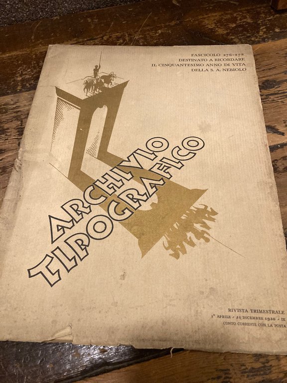 Archivio Tipografico. Rivista Trimestrale dedicata alle Arti Grafiche. Anno XXX. … | Immagine Gallery 1