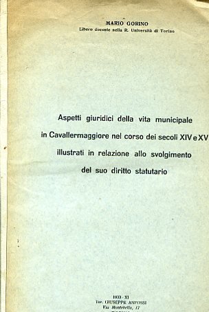 Aspetti giuridici della vita municipale in Cavallermaggiore nel corso dei …